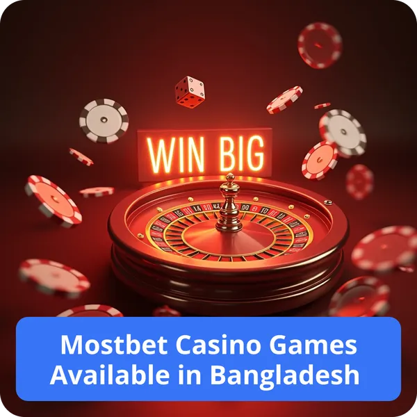 Mostbet Casino Games Available in Bangladesh